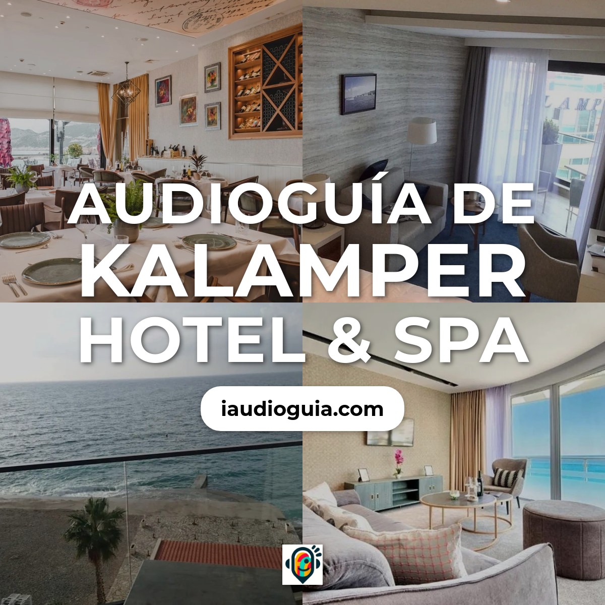 Audioguía de Kalamper Hotel Spa