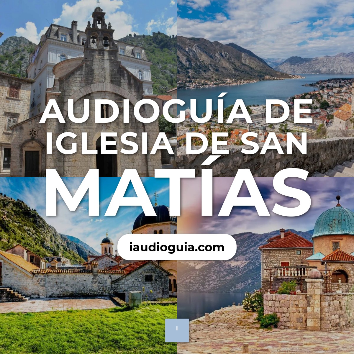 Audioguía de Iglesia San Matias