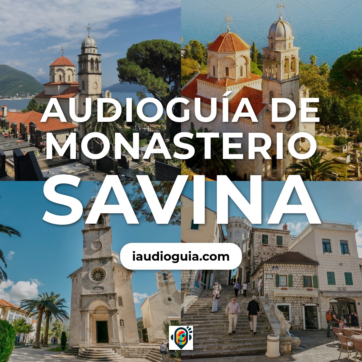 Audioguía de Monasterio Savina