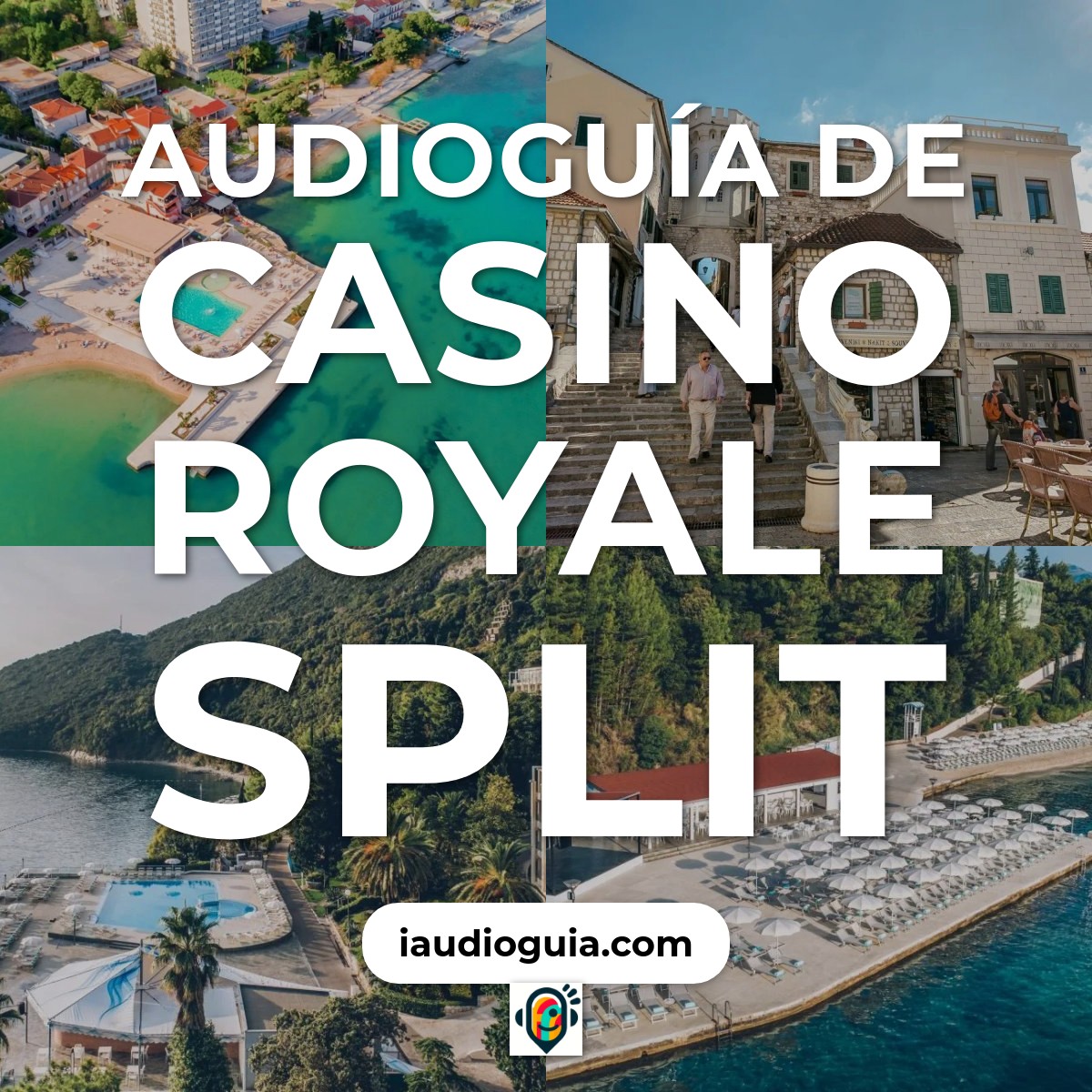 Audioguía de Casino Royale Split