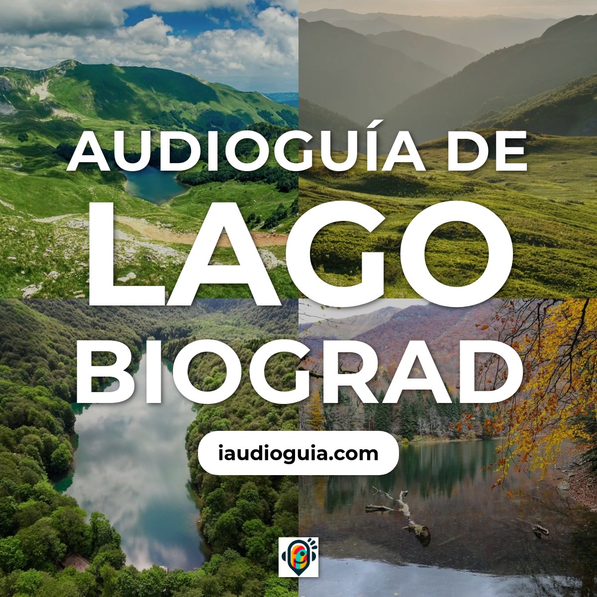 Audioguía de Lago Biogradsko