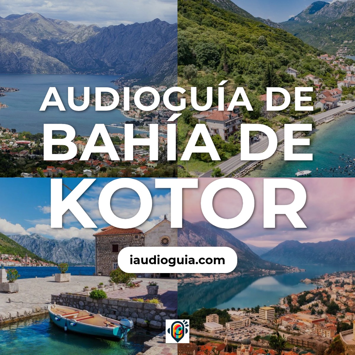 Audioguía de Bahia Kotor
