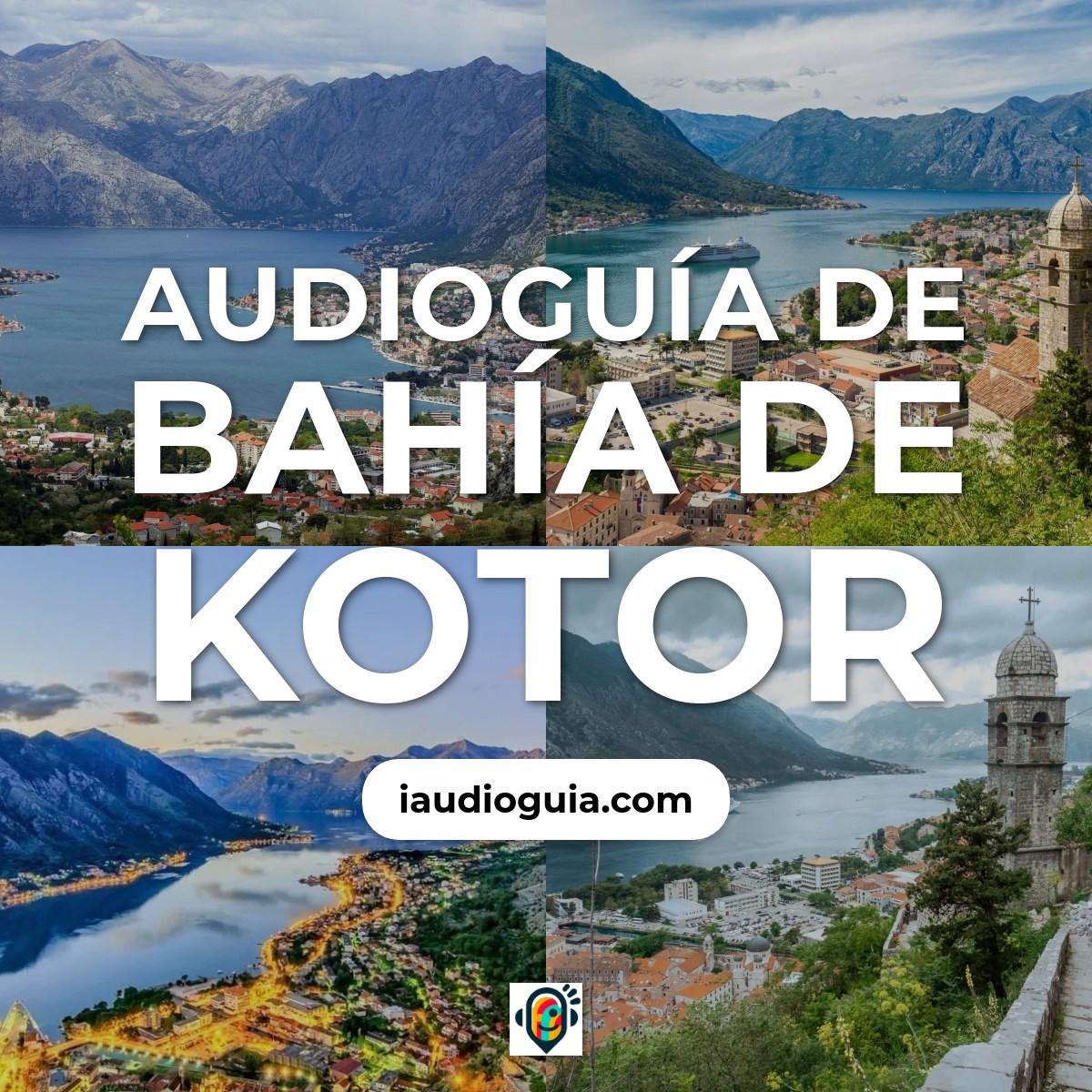 Audioguía de Bahia Kotor