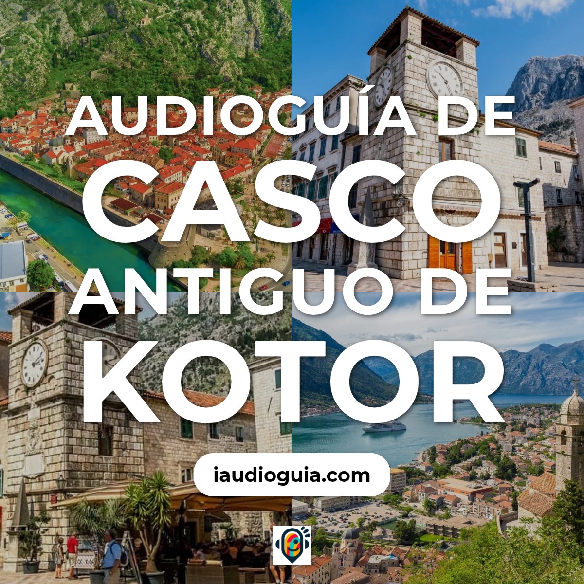 Audioguía de Casco Antiguo Kotor