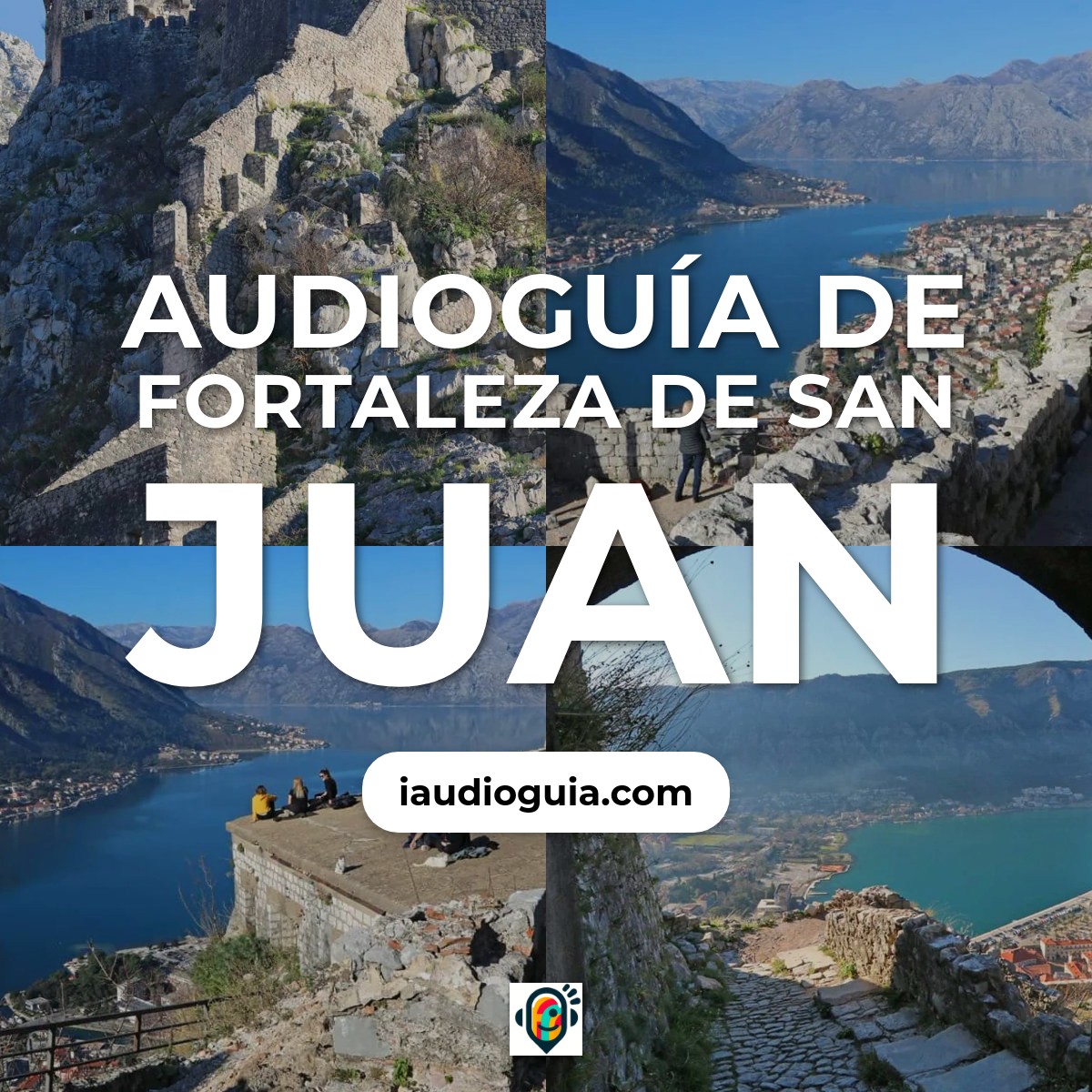 Audioguía de Fortaleza San Juan