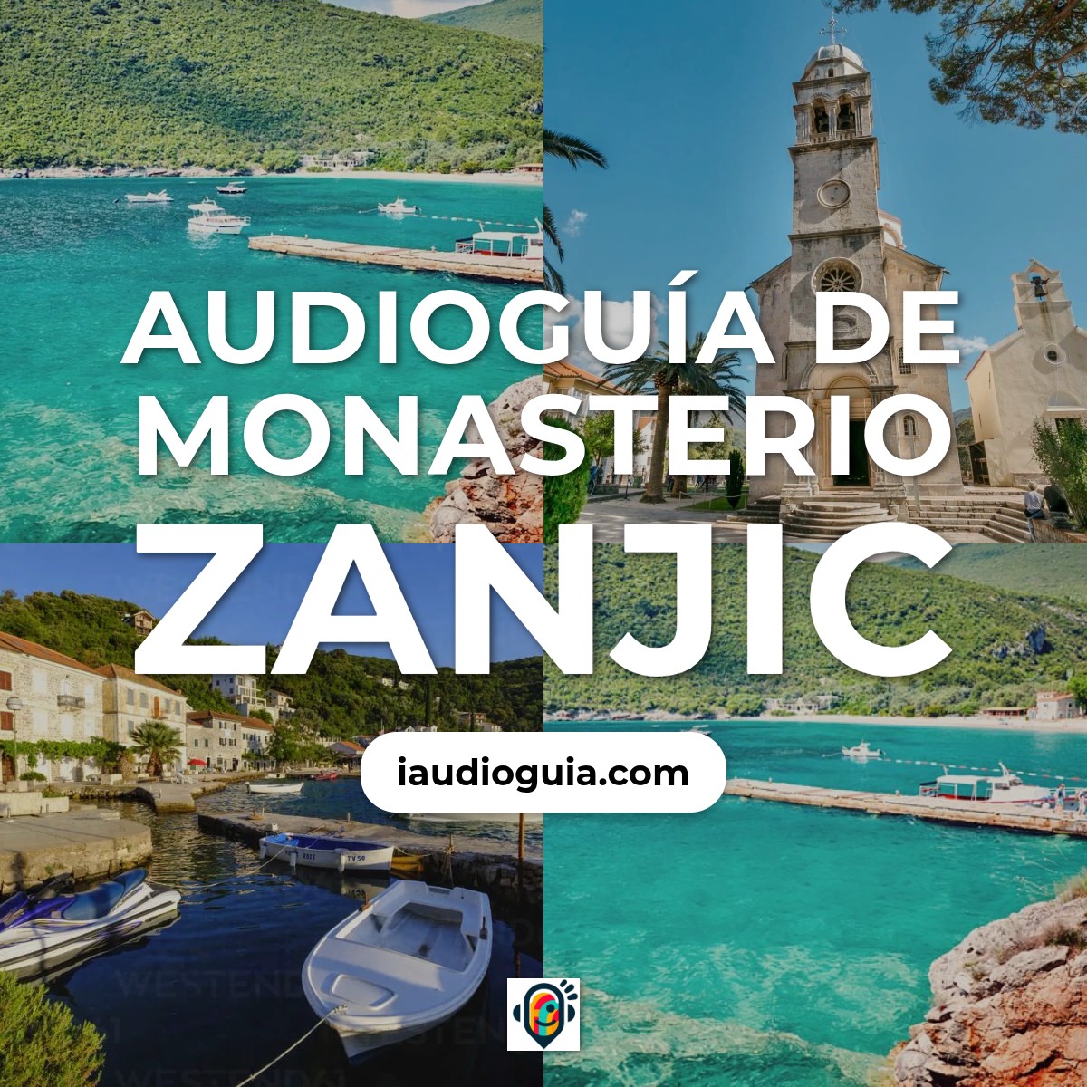 Audioguía de Monasterio Zanjic