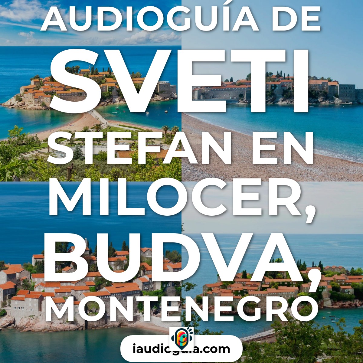Audioguía de Sveti Stefan