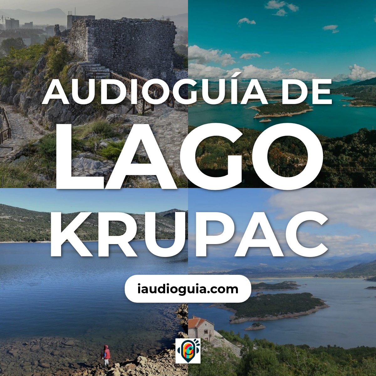 Audioguía de Lago Krupac