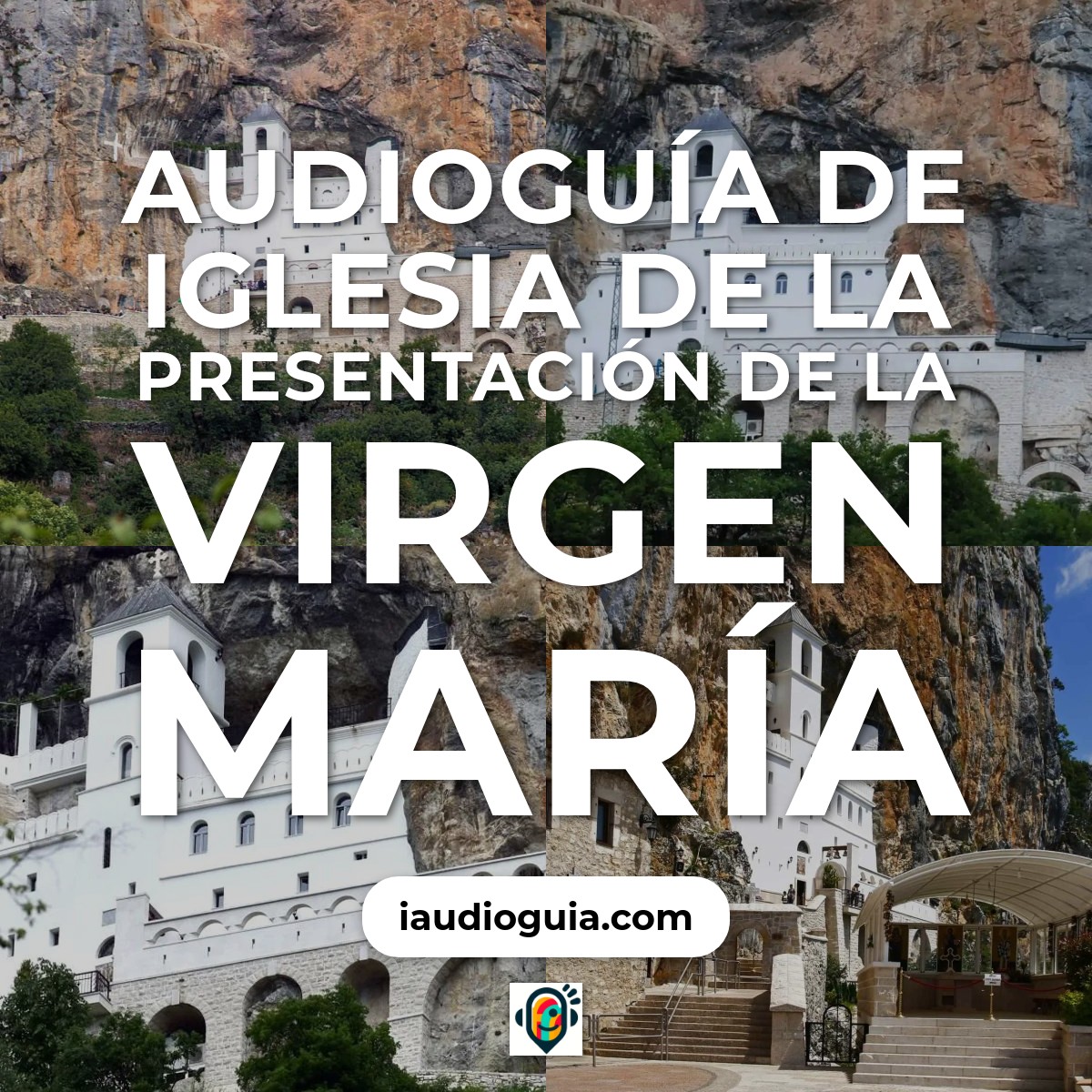 Audioguía de Iglesia Presentacion Virgen Maria