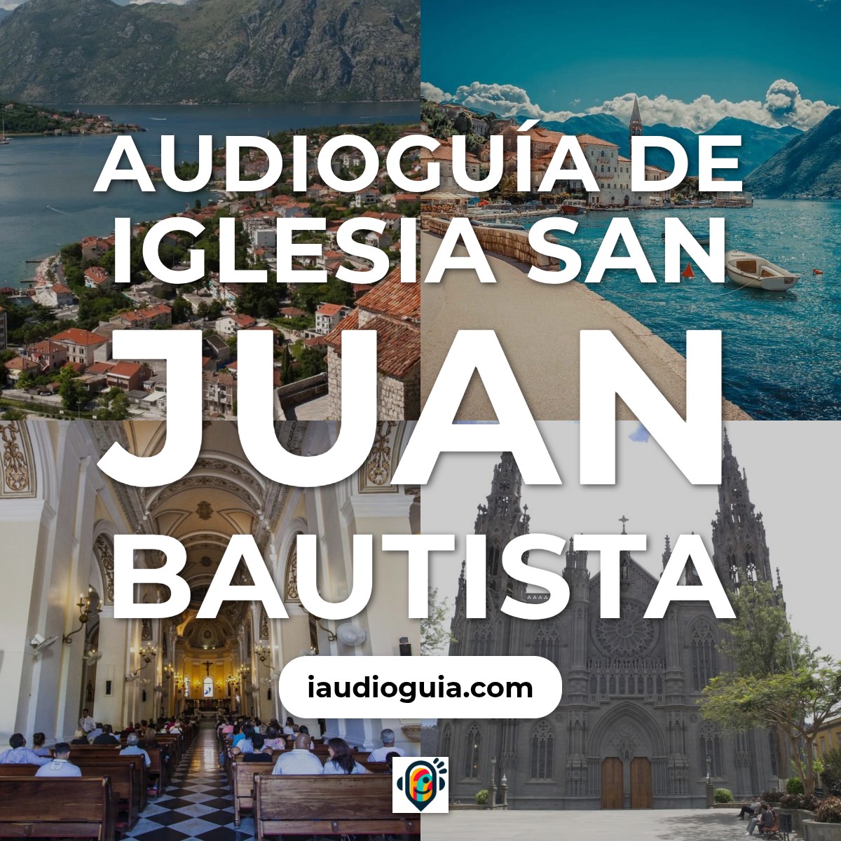 Audioguía de Iglesia San Juan Bautista