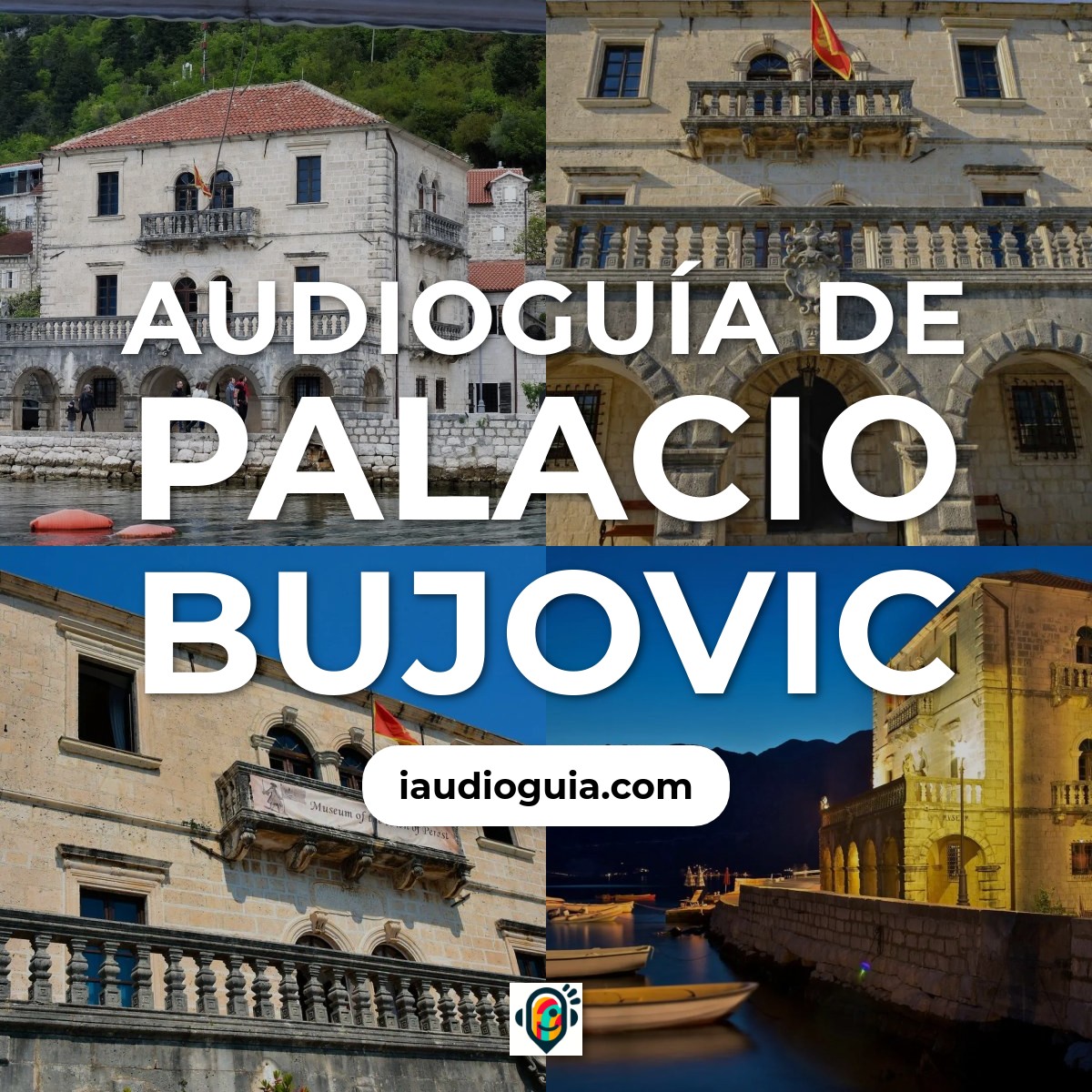 Audioguía de Palacio Bujovic