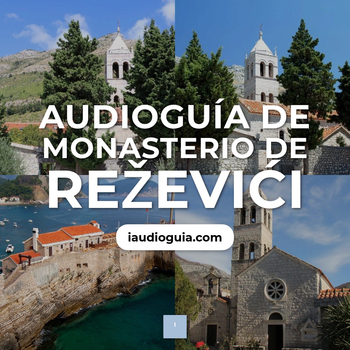 Audioguía de Monasterio Rezevici