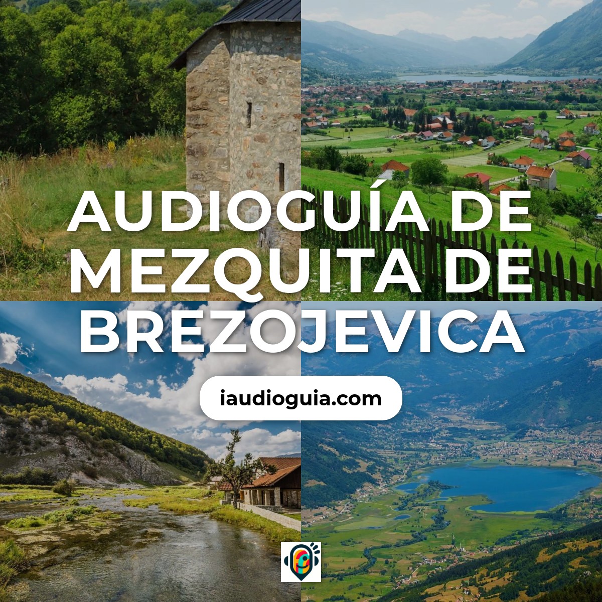 Audioguía de Brezojevica Mosque