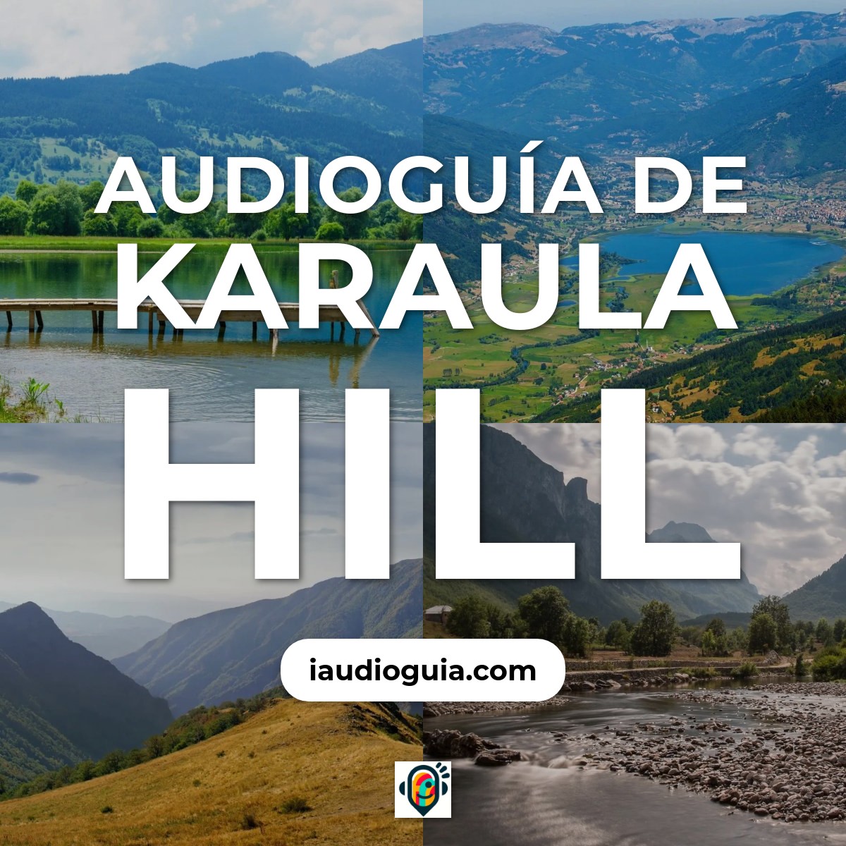 Audioguía de Karaula Hill