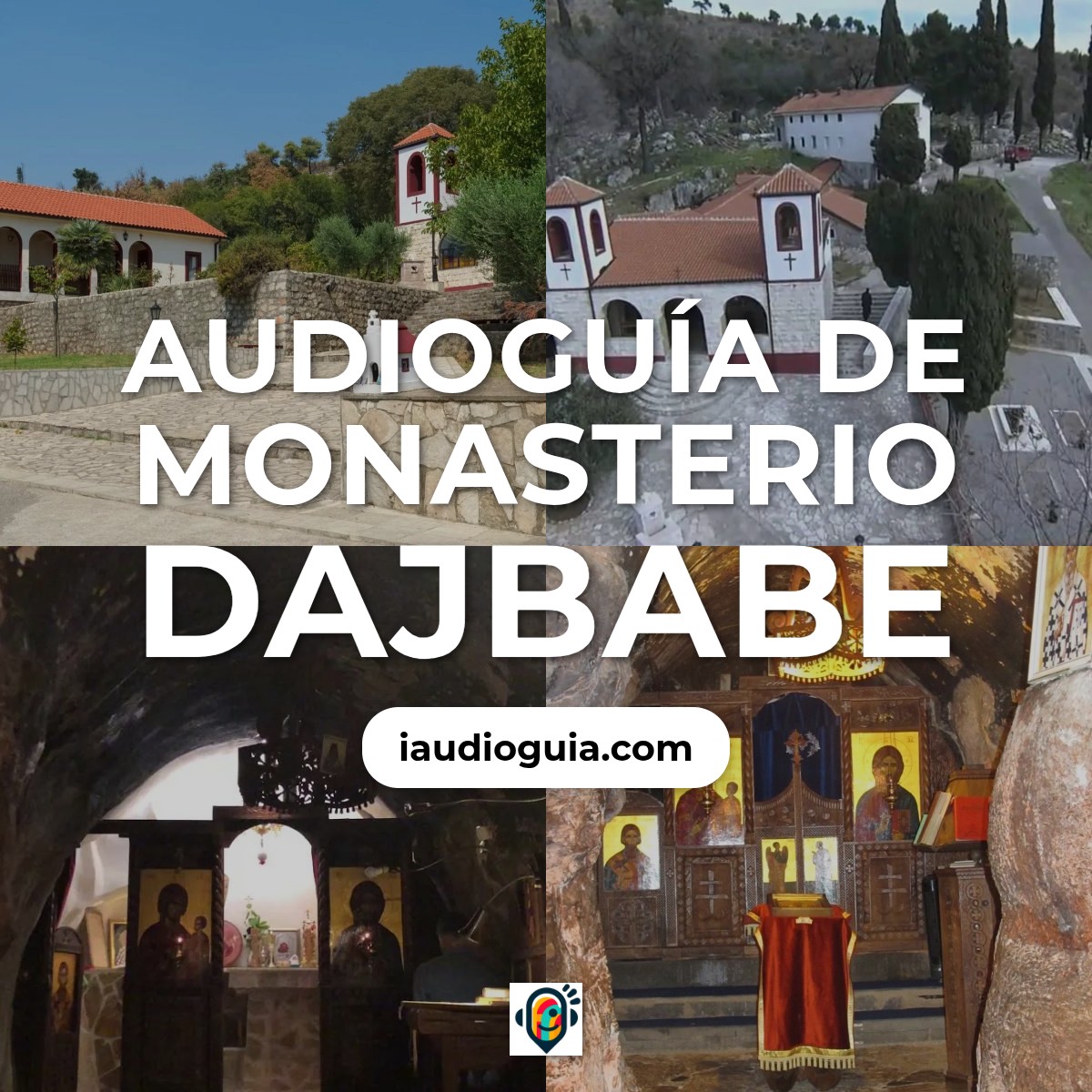 Audioguía de Monasterio Dajbabe