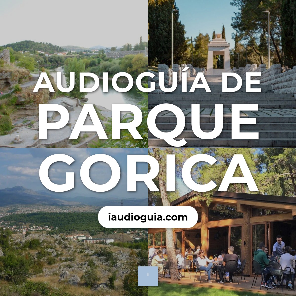 Audioguía de Parque Gorica