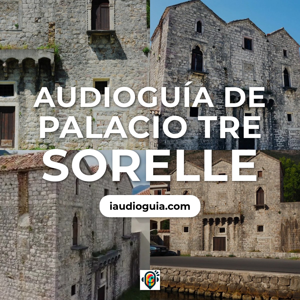 Audioguía de Palacio Tre Sorelle