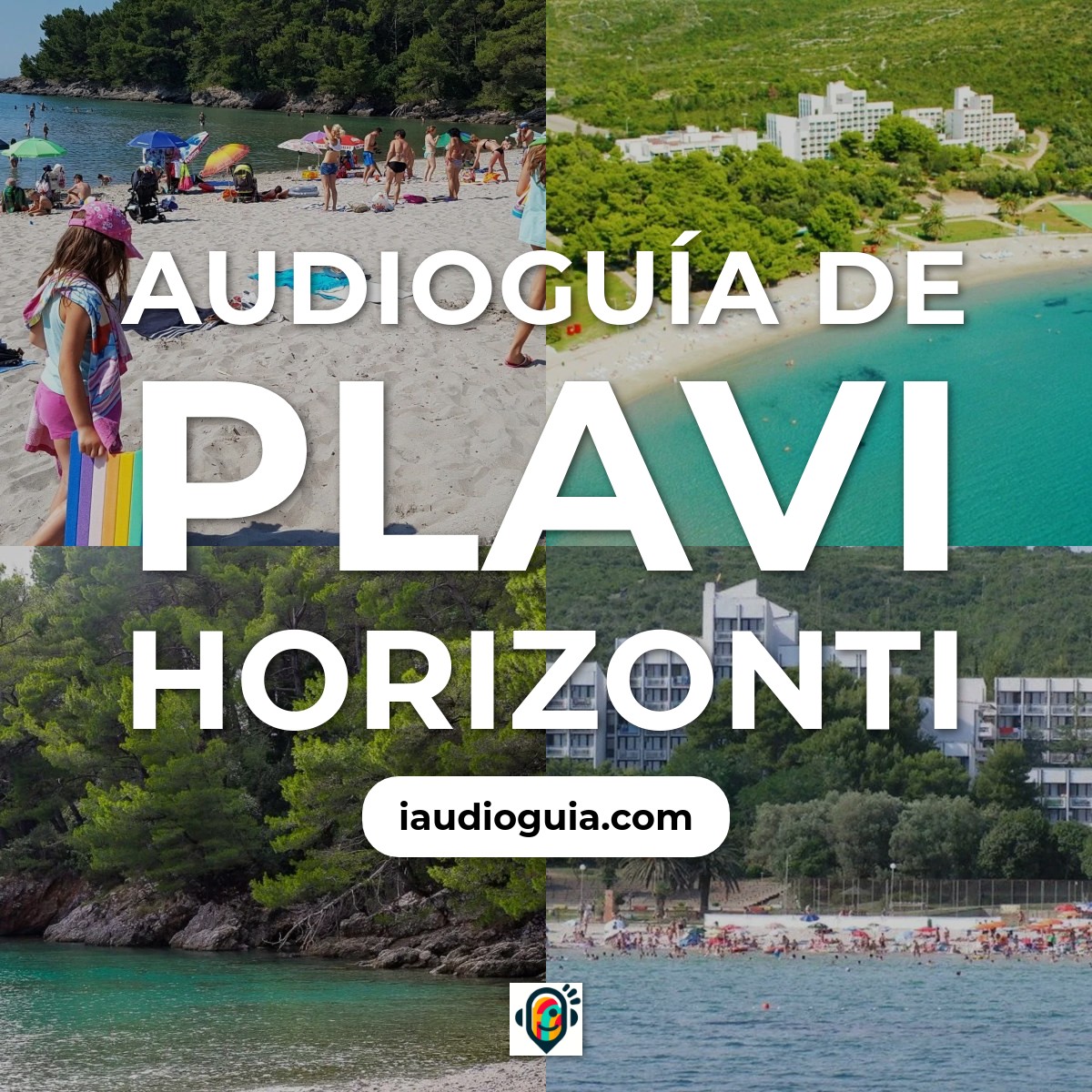 Audioguía de Playa Plavi Horizonti