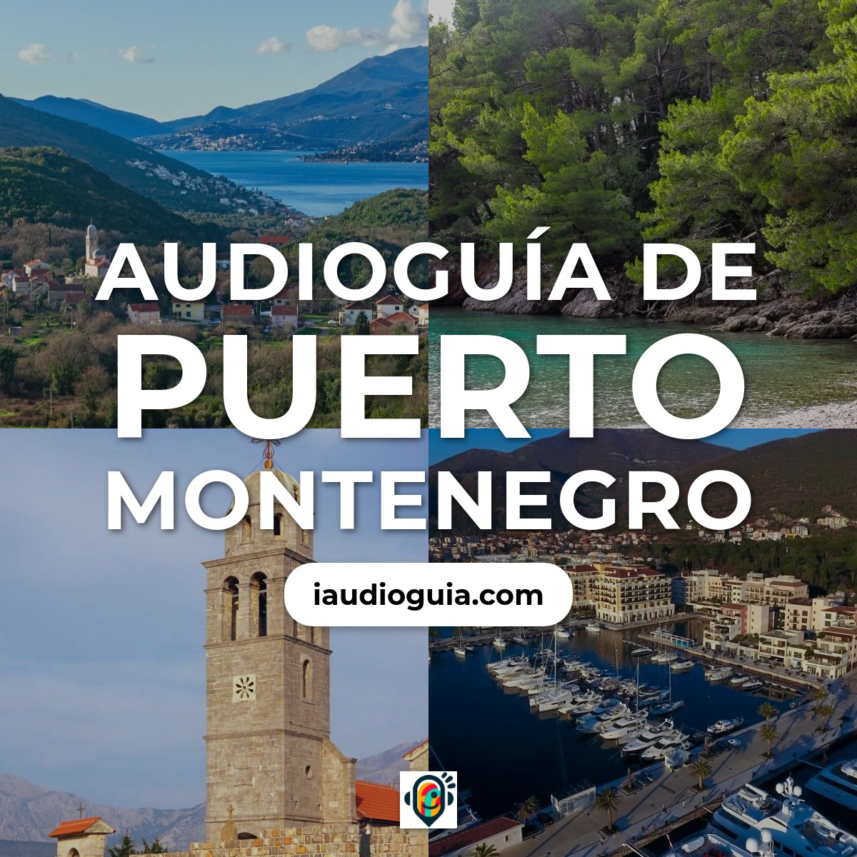 Audioguía de Puerto Montenegro
