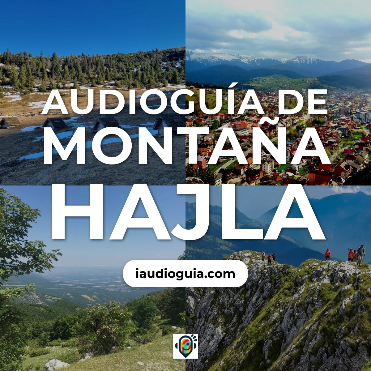 Audioguía de Montana Hajla