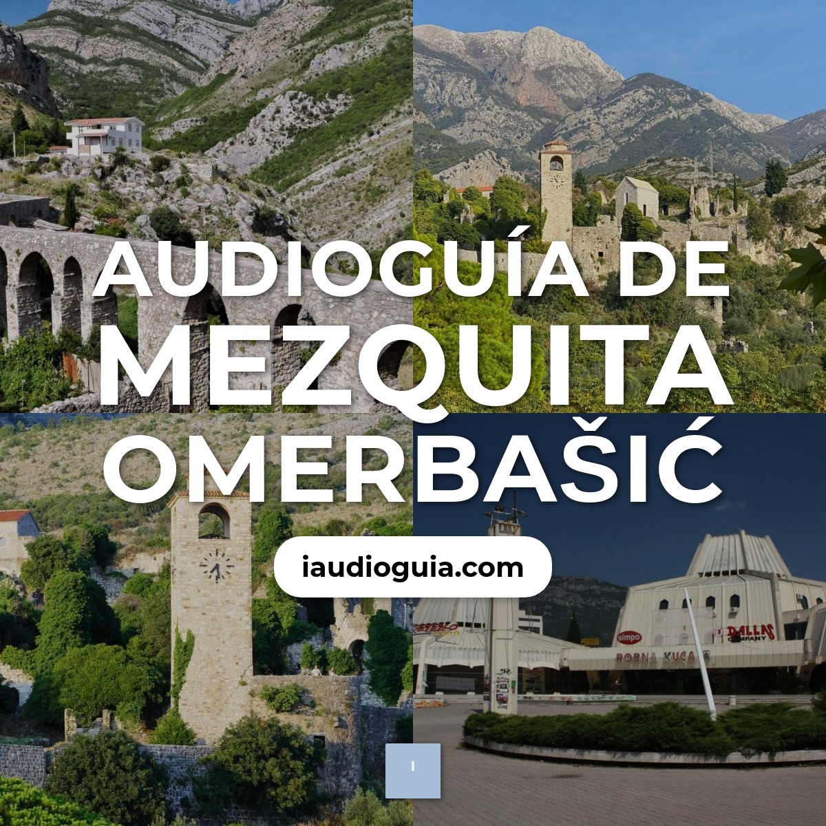 Audioguía de Mezquita Omerbasica