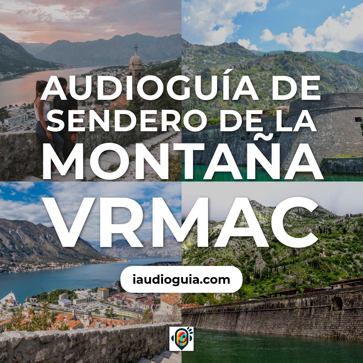 Audioguía de Sendero Montana Vrmac