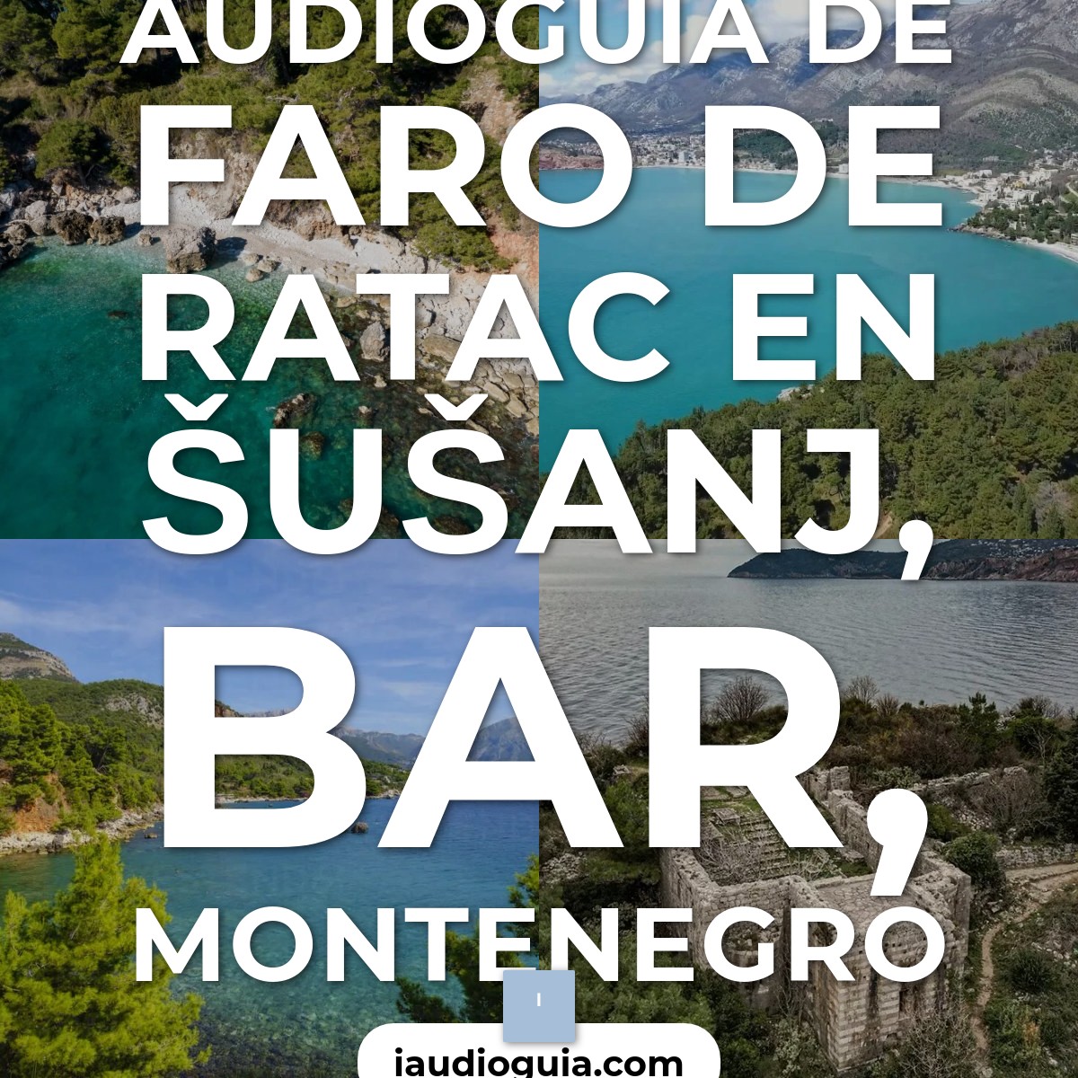 Audioguía de Faro Ratac