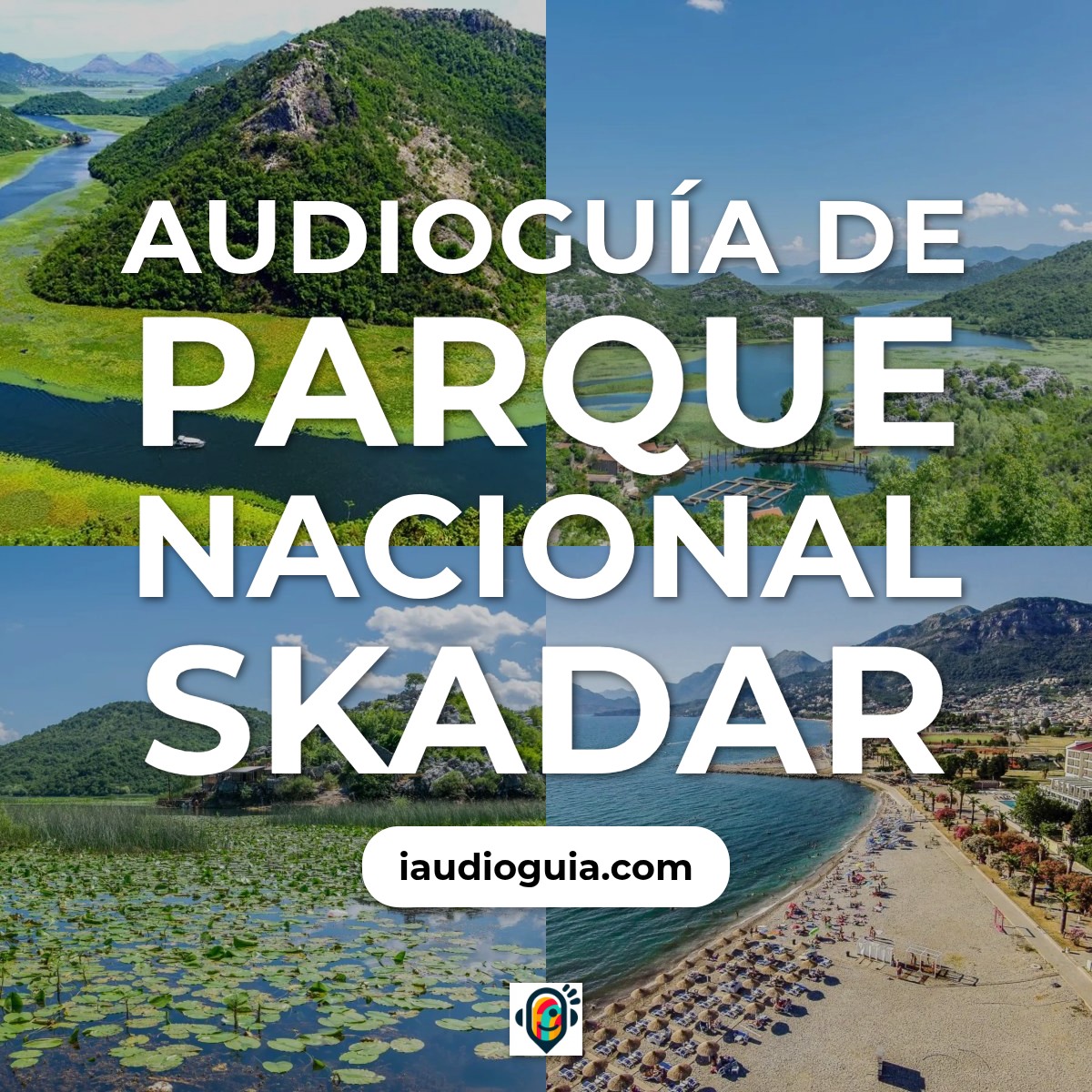 Audioguía de Parque Nacional Skadar