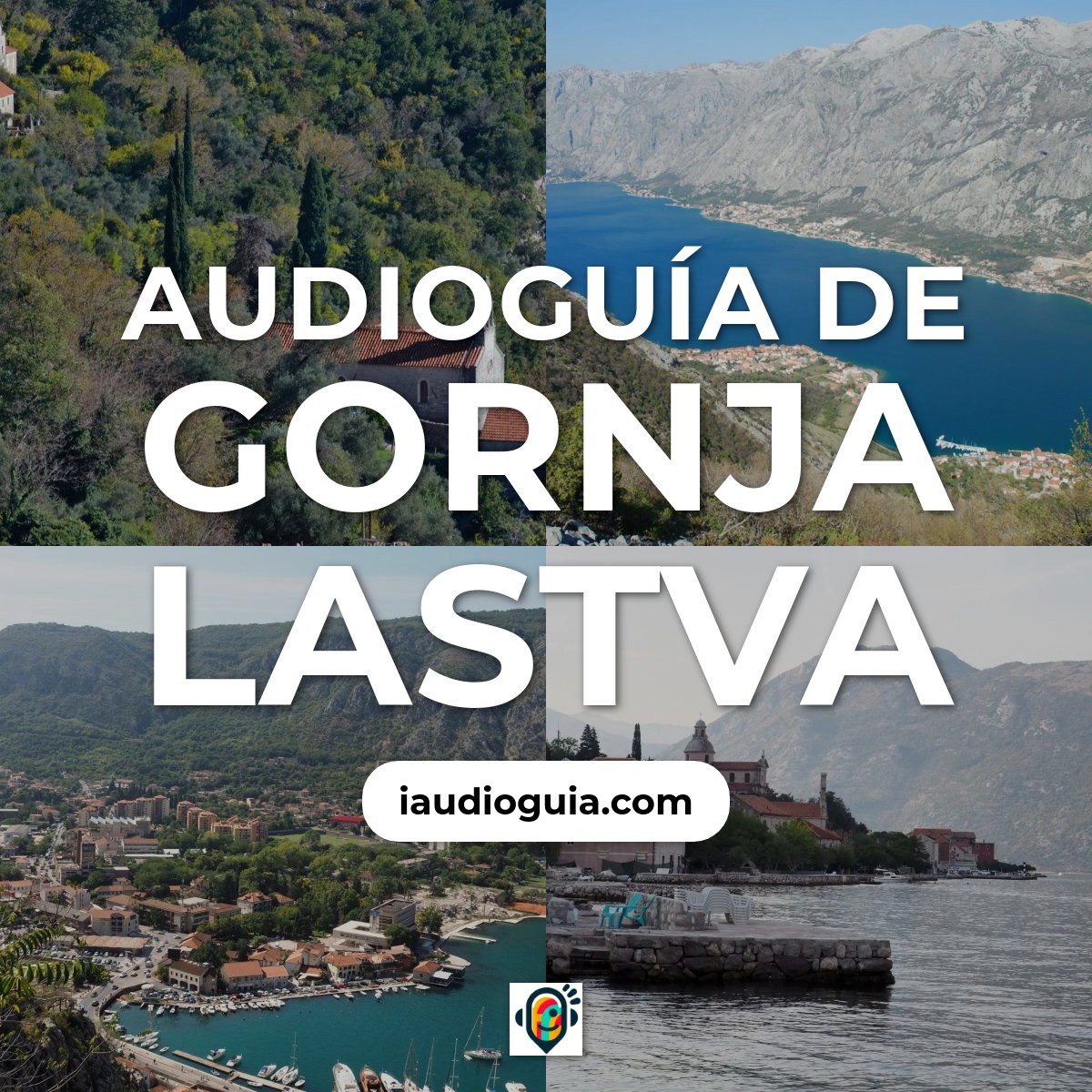 Audioguía de Gornja Lastva