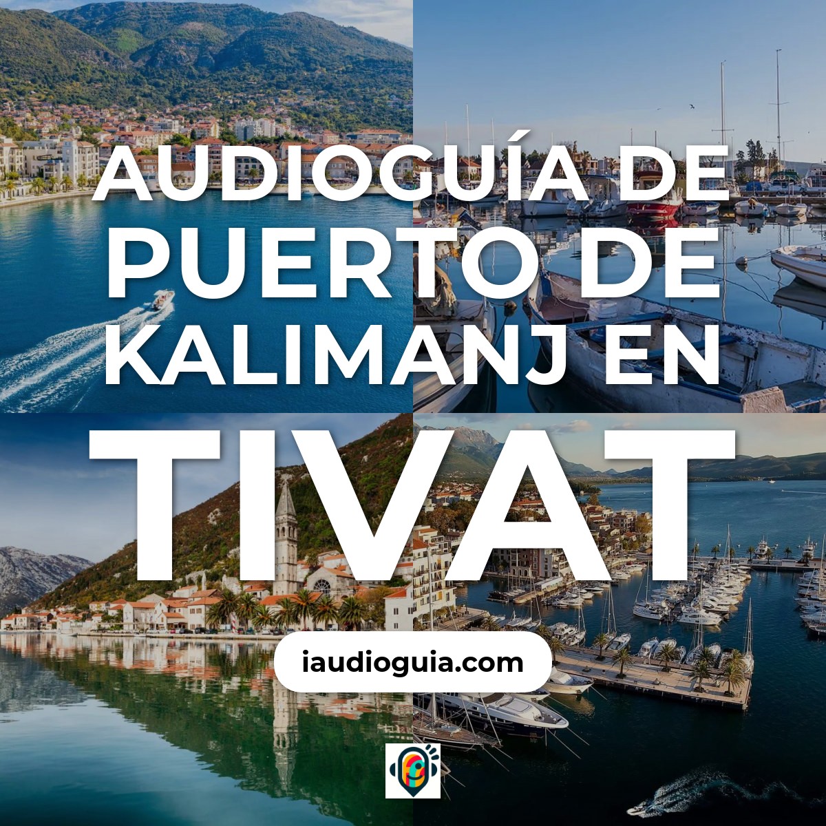 Audioguía de Puerto Kalimanj