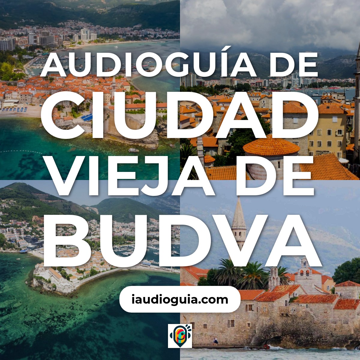 Audioguía de Ciudad Vieja Budva