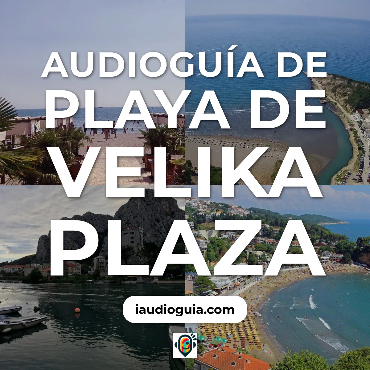 Audioguía de Playa Velika Plaza