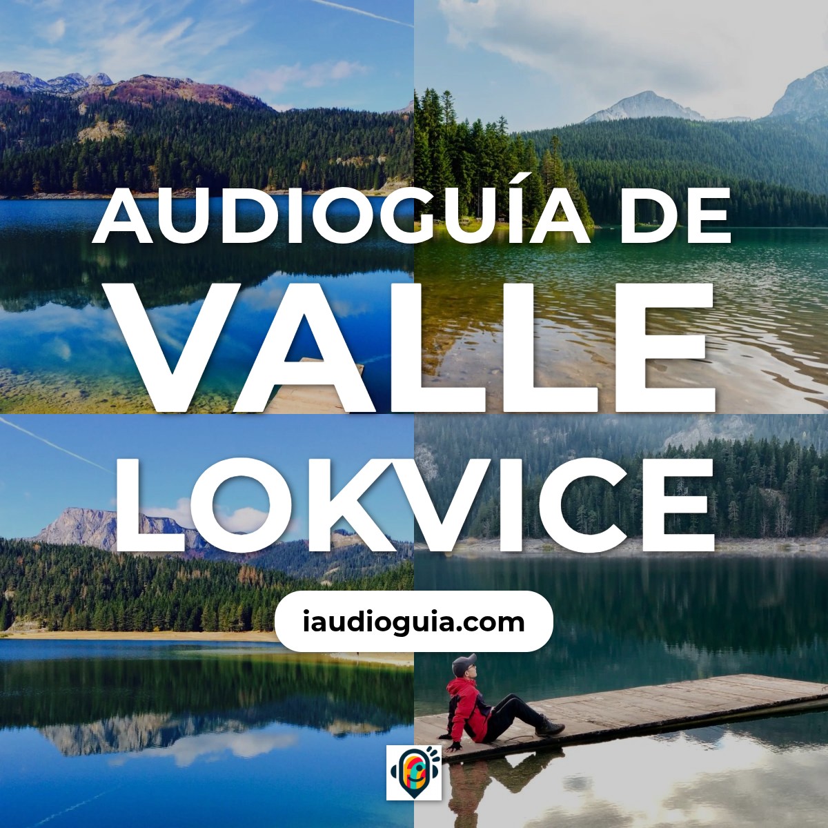 Audioguía de Valle Lokvice