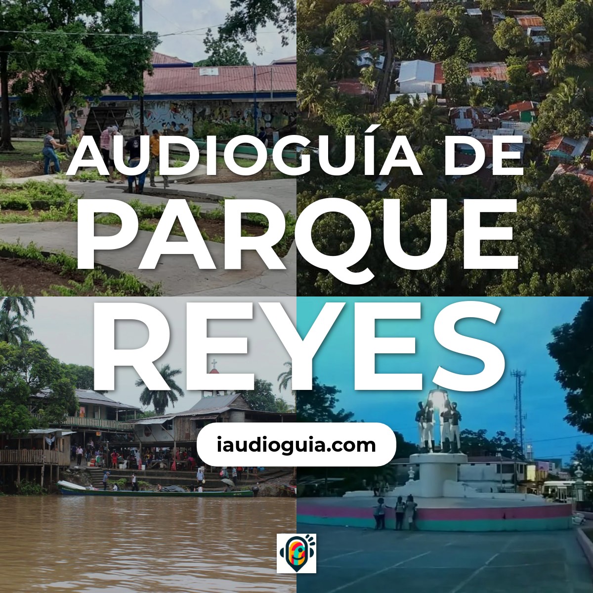 Audioguía de Parque Reyes