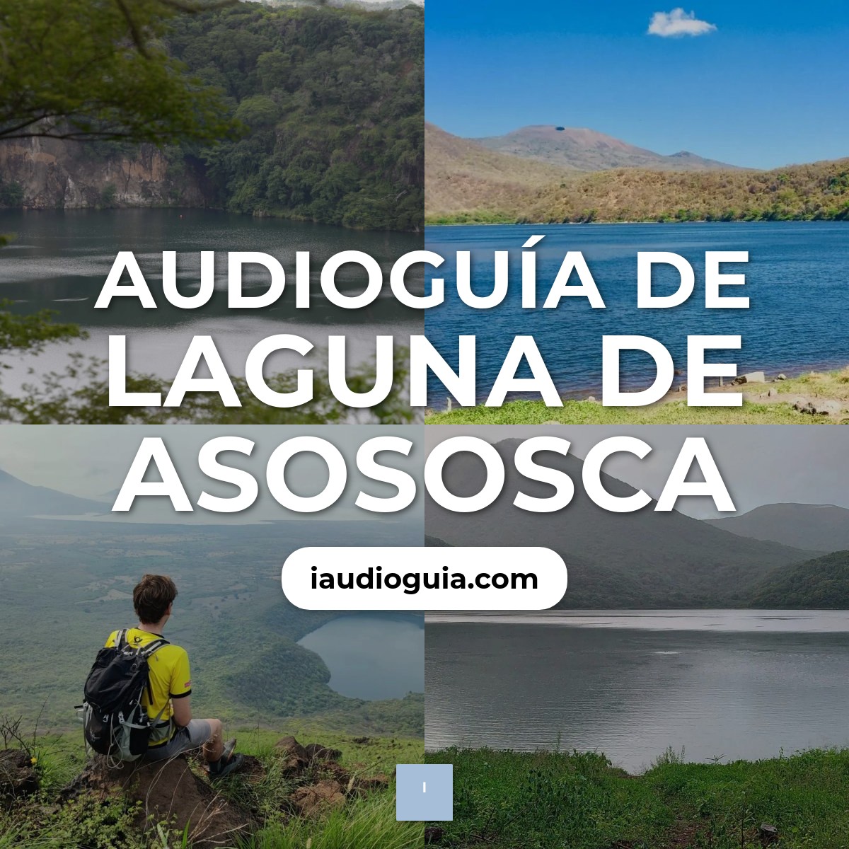 Audioguía de Laguna Asososca