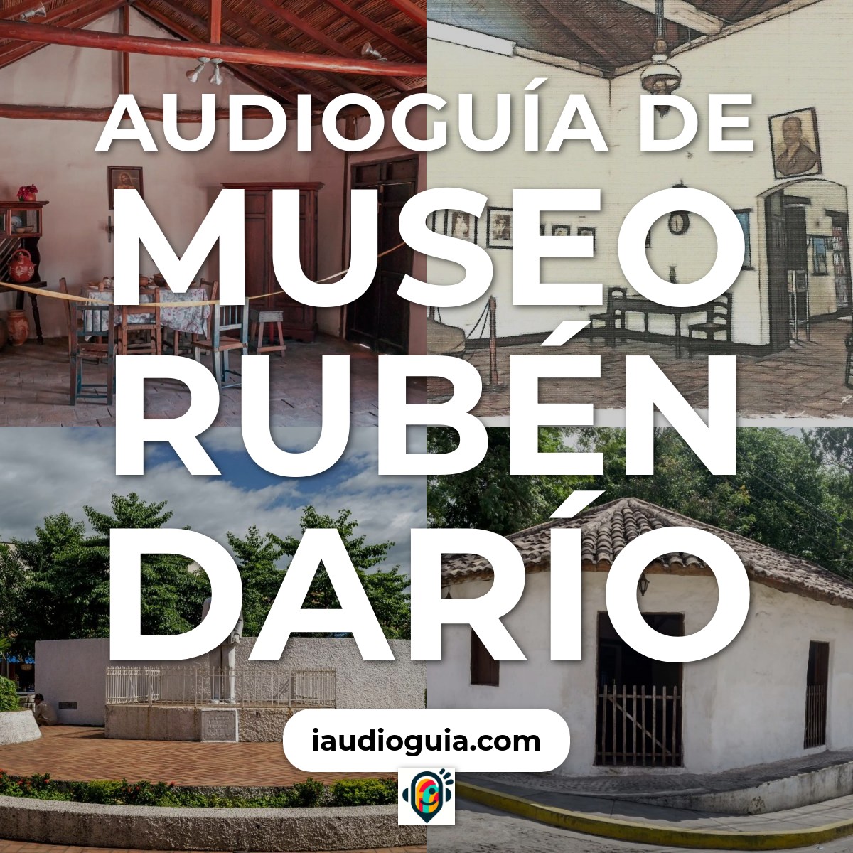 Audioguía de Museo Ruben Dario