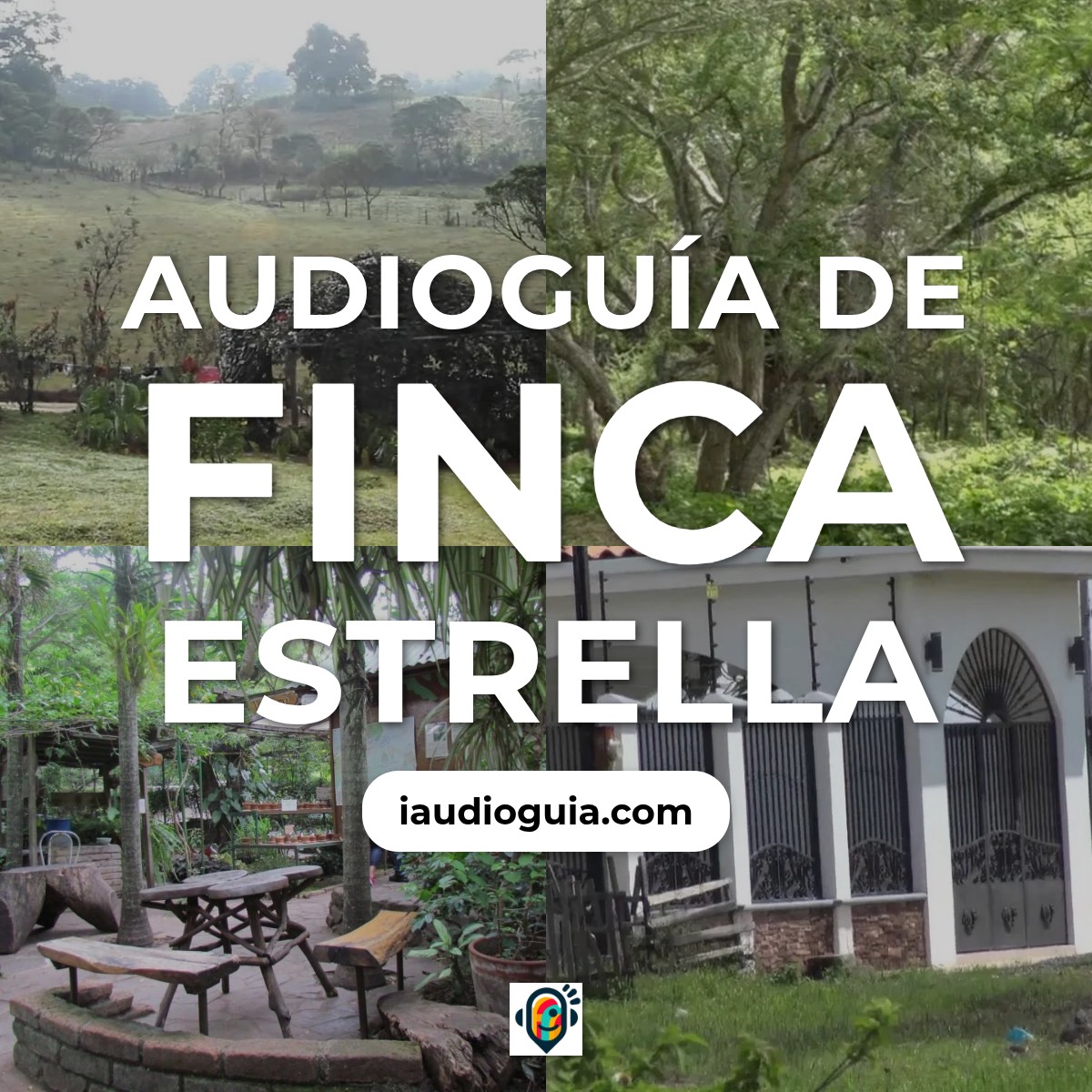 Audioguía de Finca Estrella