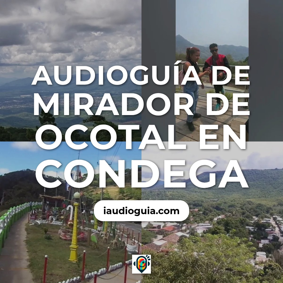 Audioguía de Mirador Ocotal