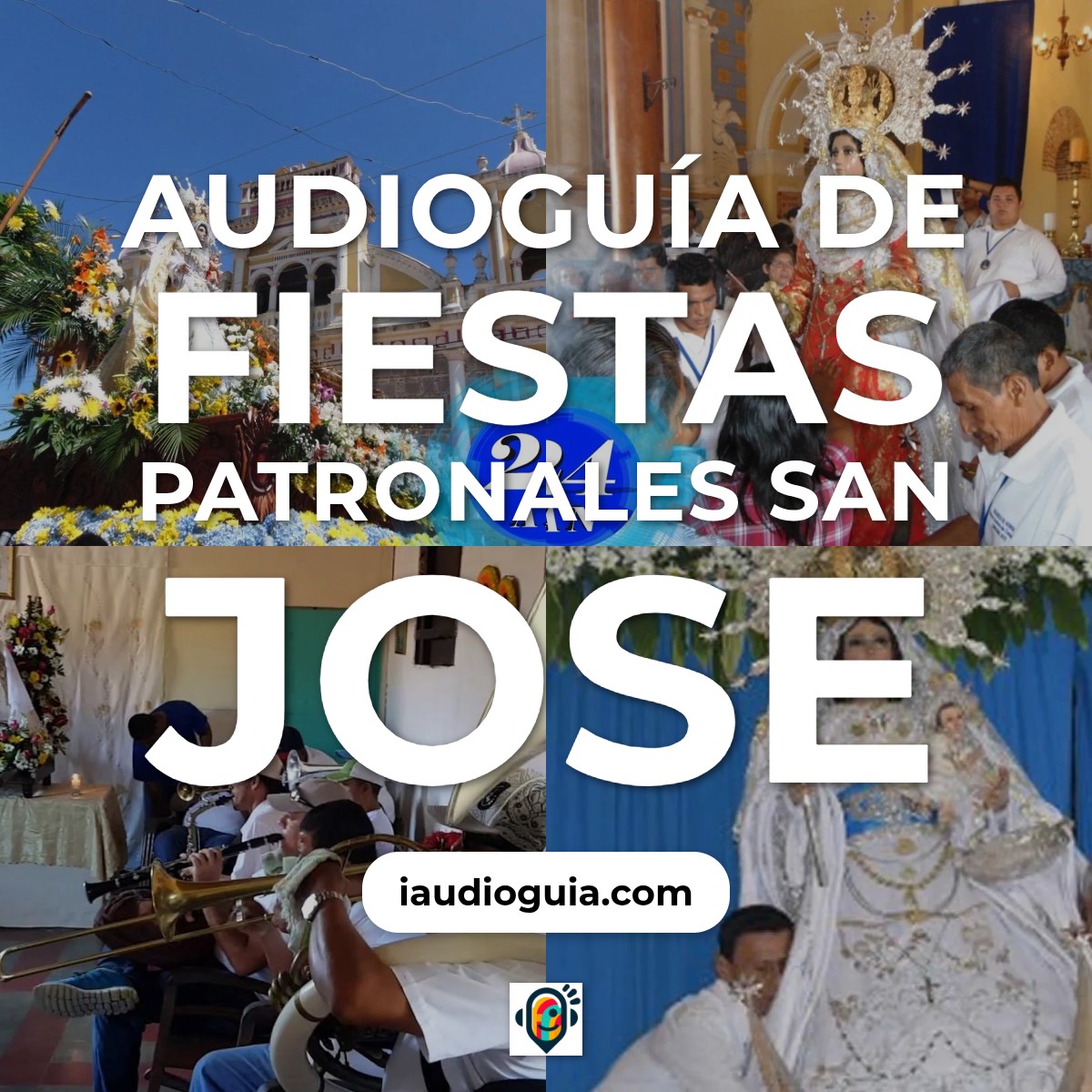 Audioguía de Fiestas Patronales San Jose