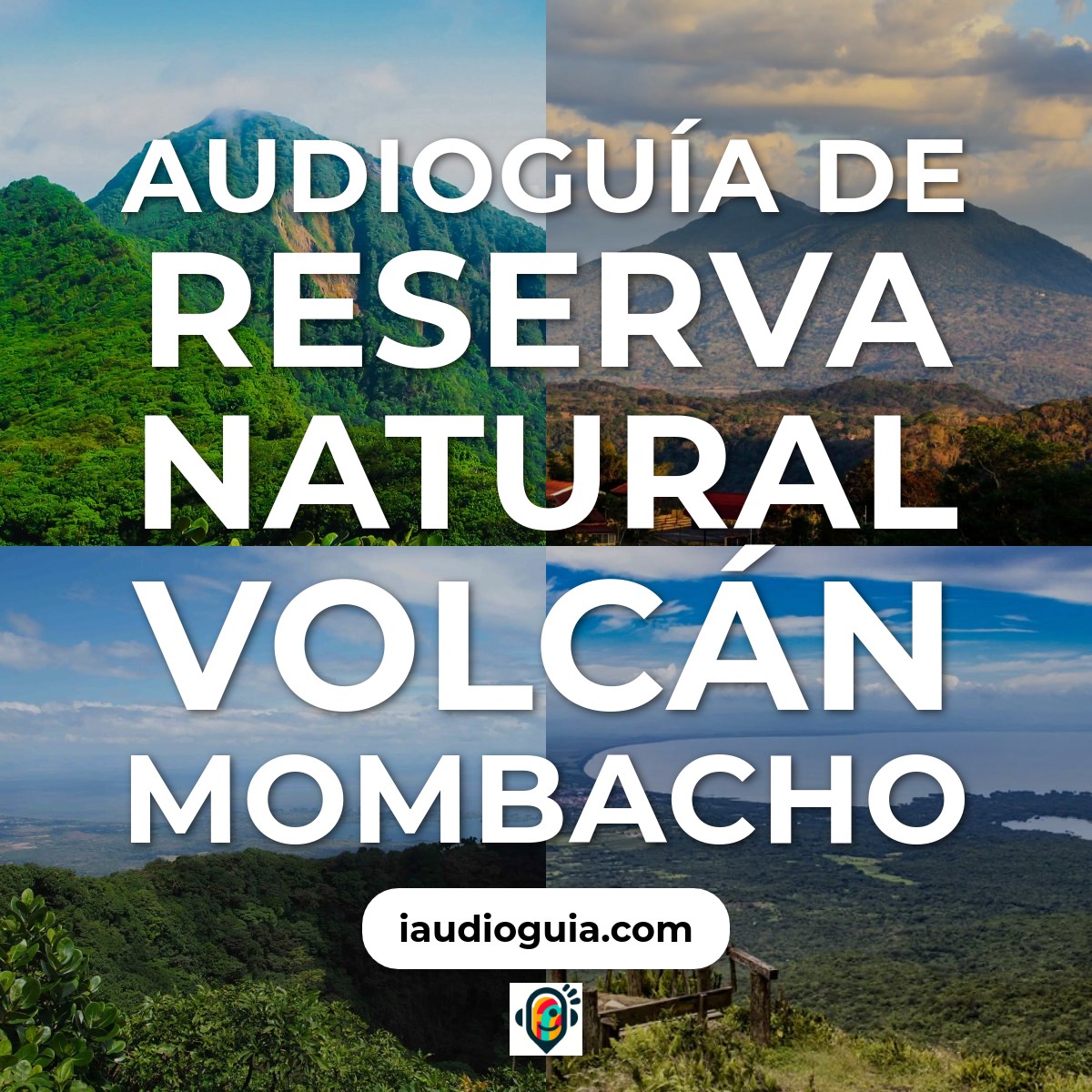 Audioguía de Reserva Natural Volcan Mombacho