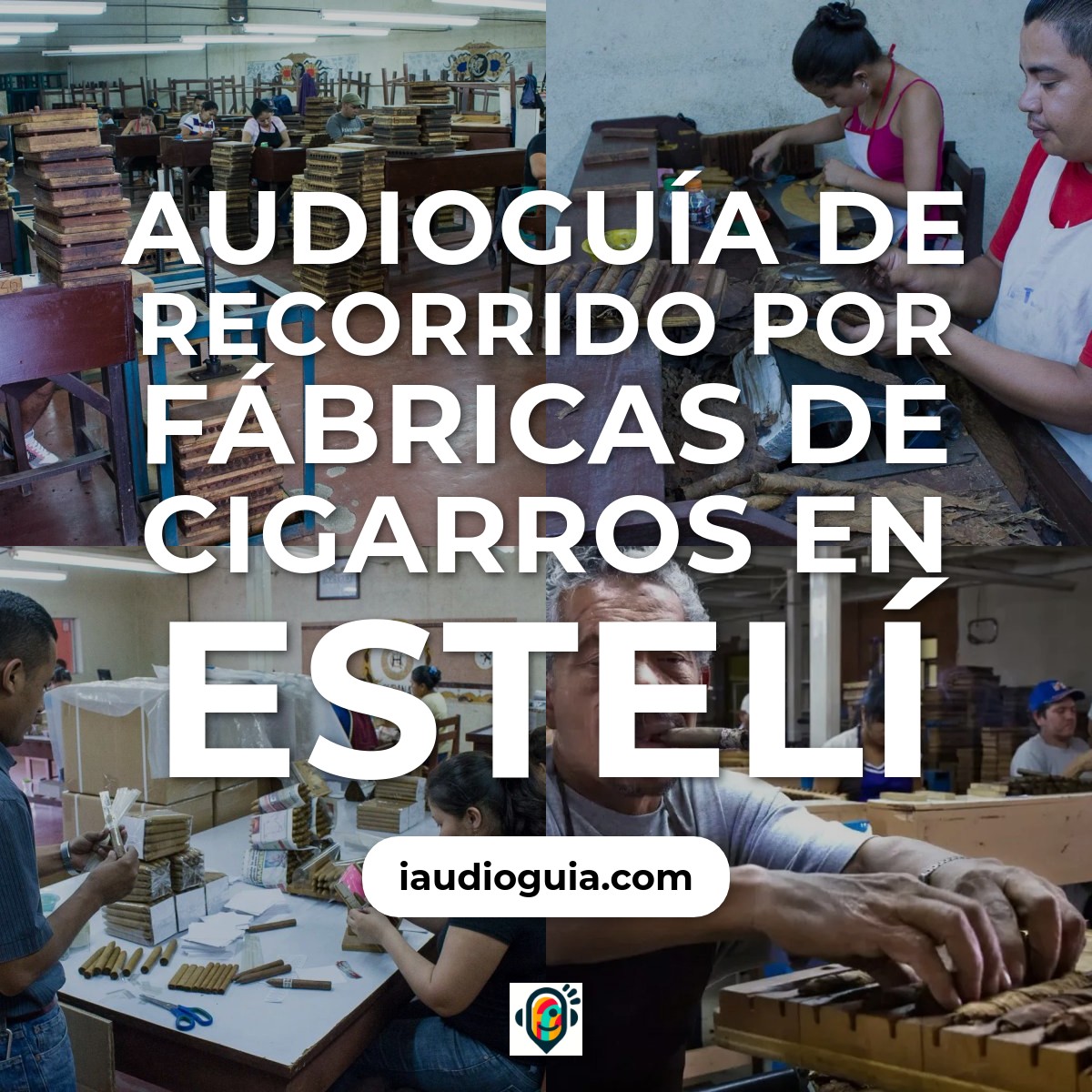 Audioguía de Cigar Factories Tours