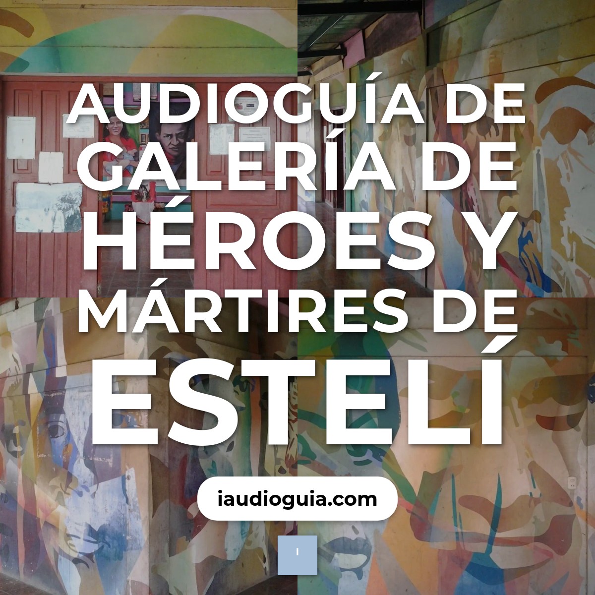 Audioguía de Galeria Heroes Martires