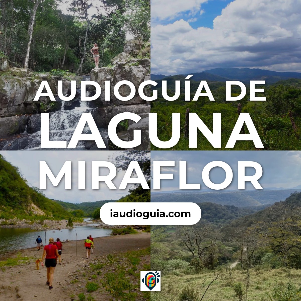 Audioguía de Laguna Miraflor
