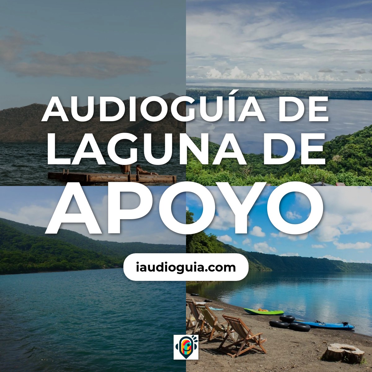 Audioguía de Laguna Apoyo