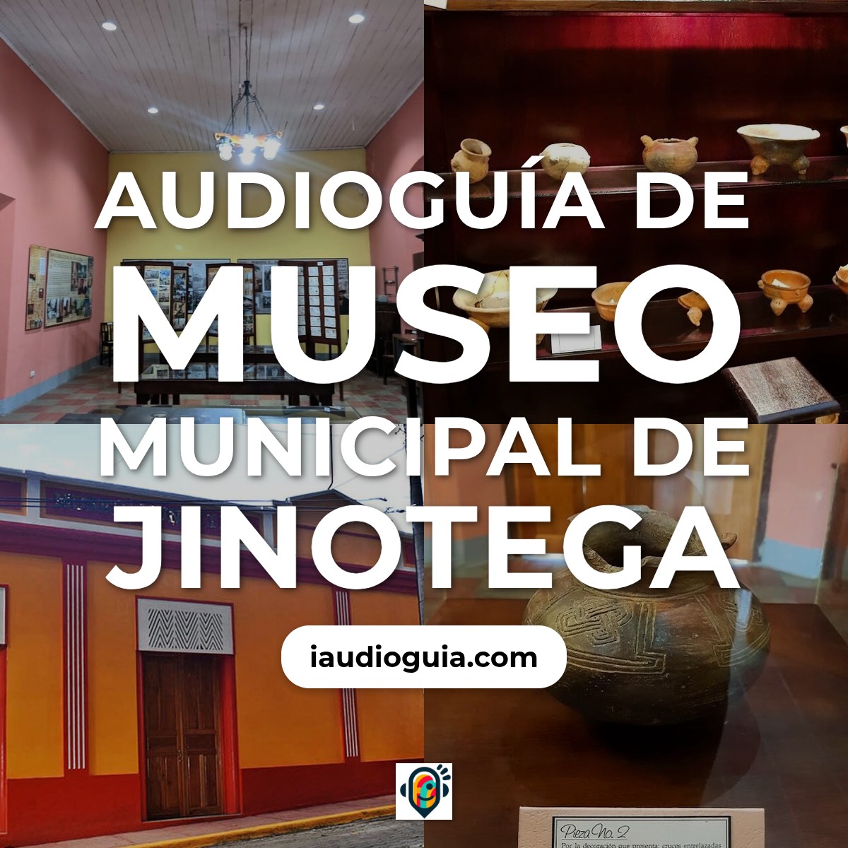 Audioguía de Museo Municipal Jinotega
