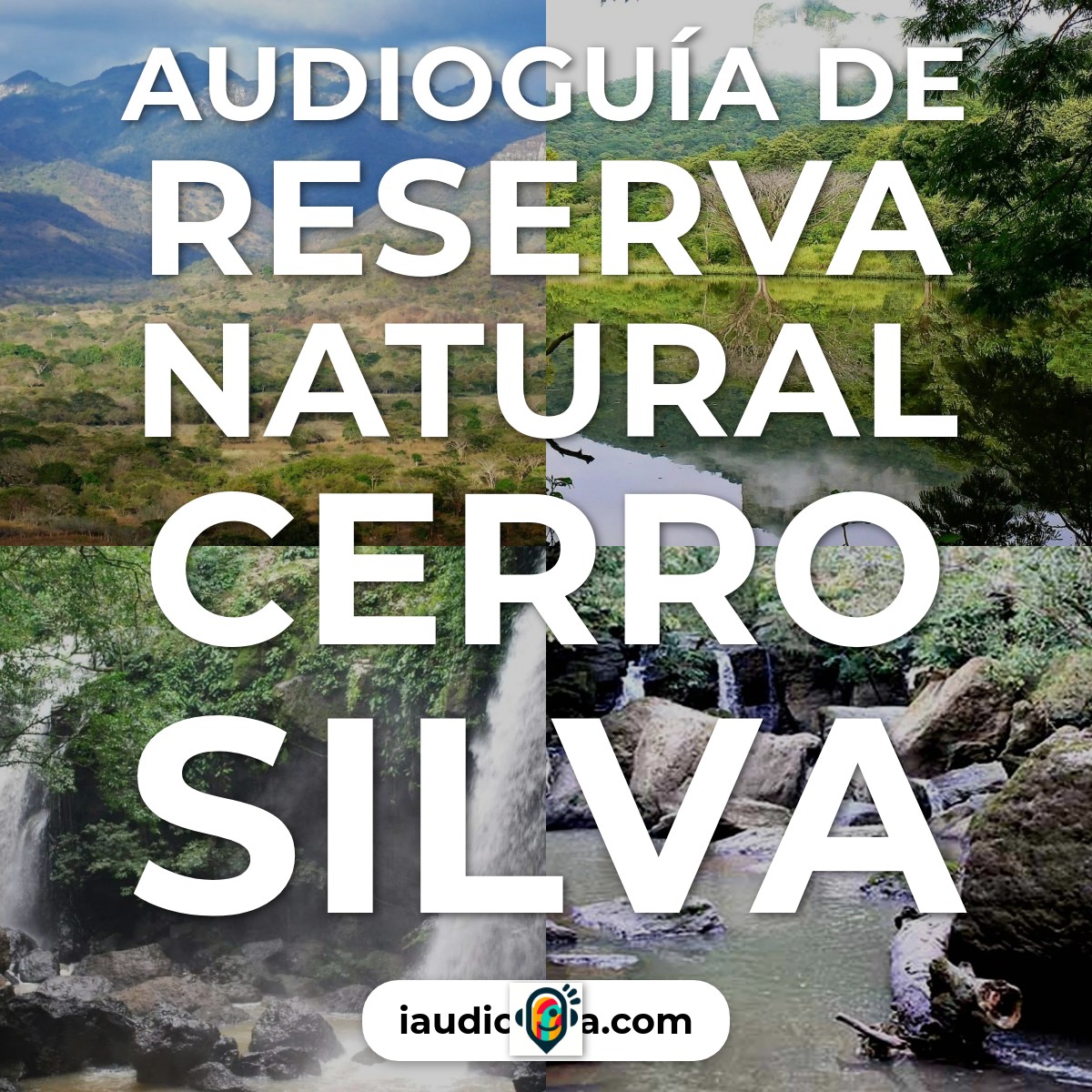 Audioguía de Reserva Natural Cerro Silva