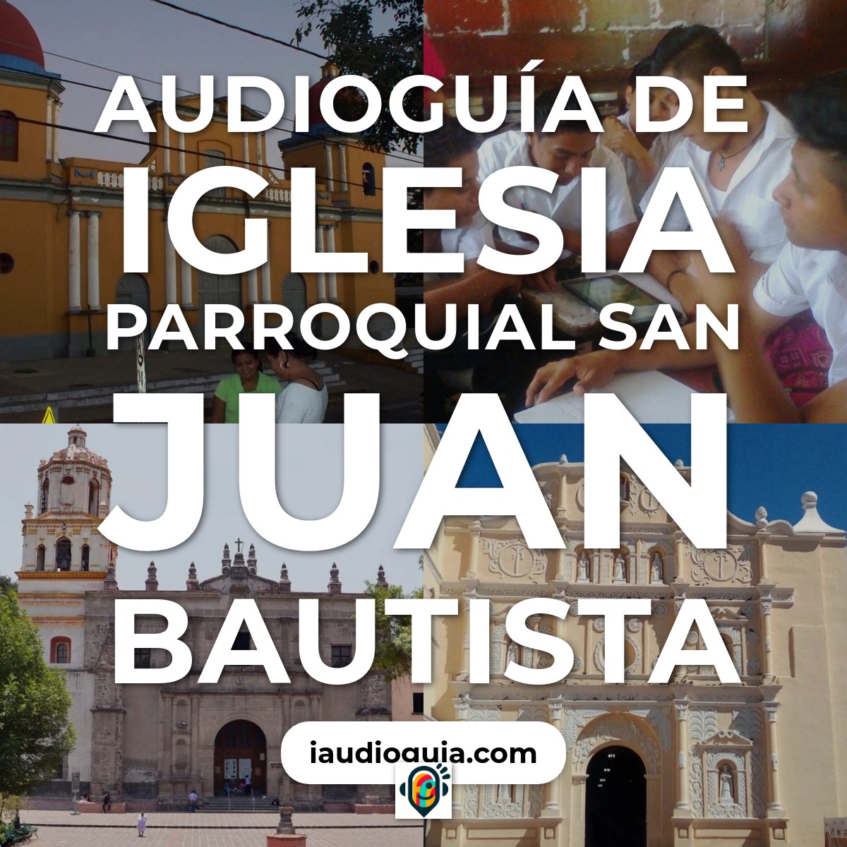 Audioguía de Iglesia Parroquial San Juan Bautista