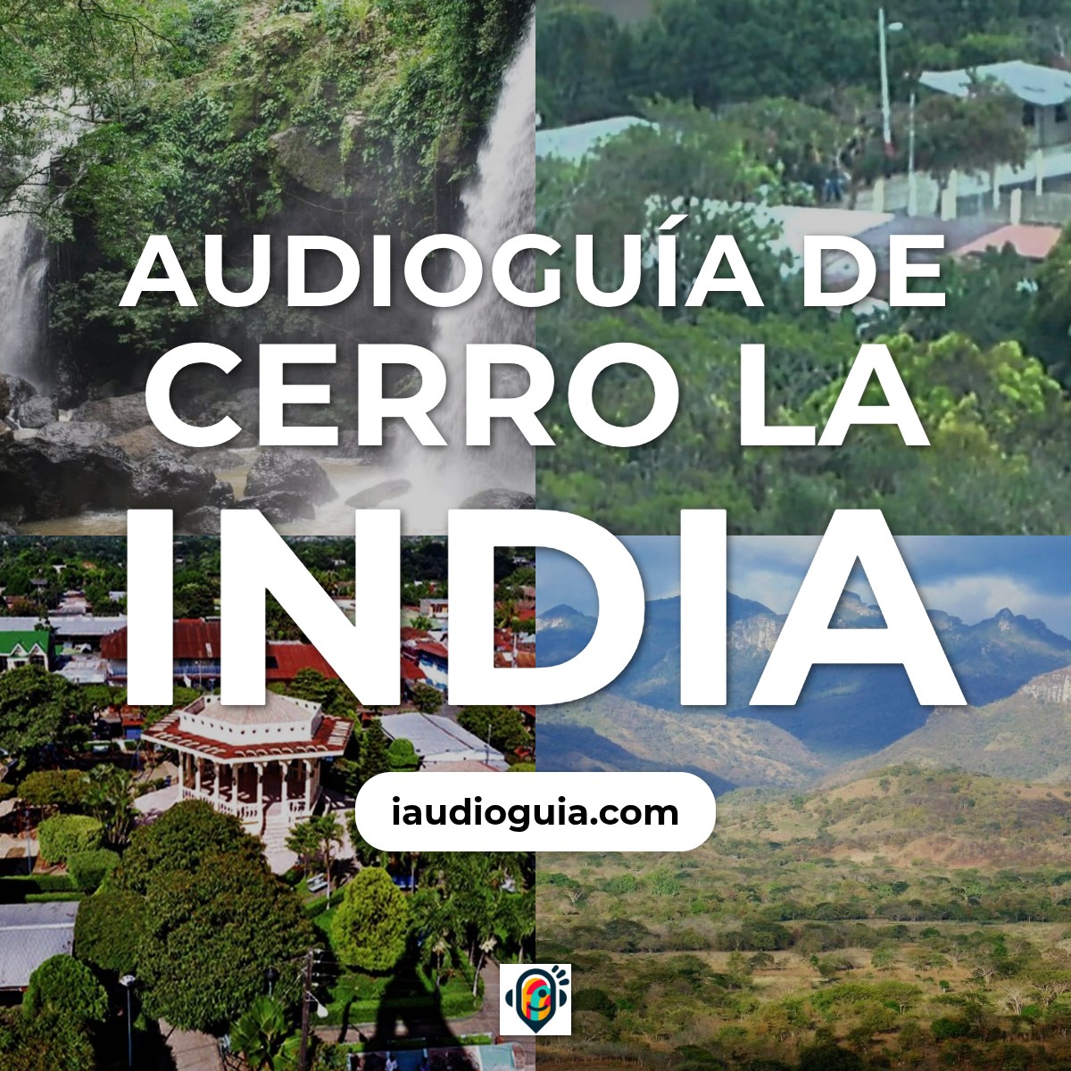 Audioguía de Cerro India