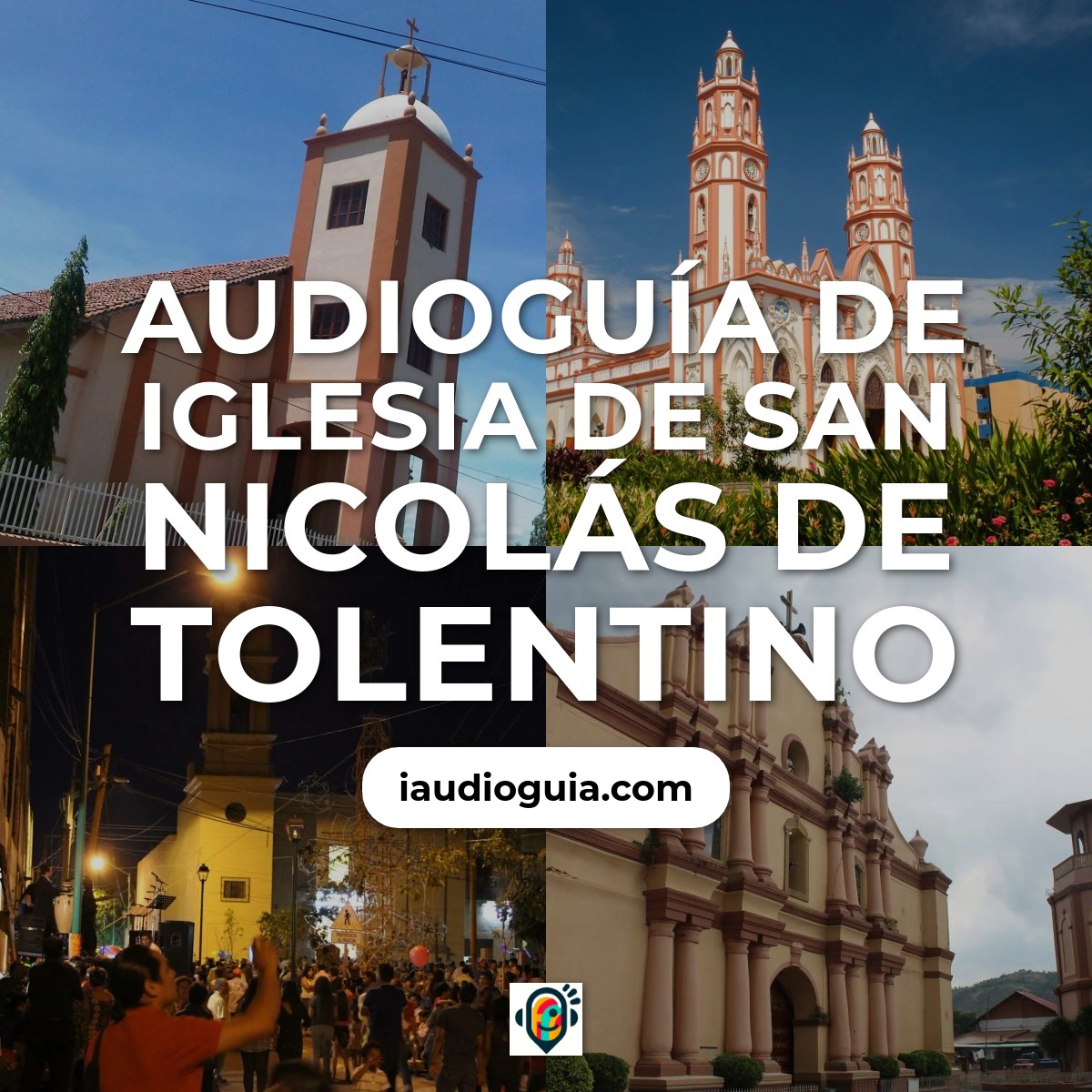 Audioguía de Iglesia San Nicolas Tolentino