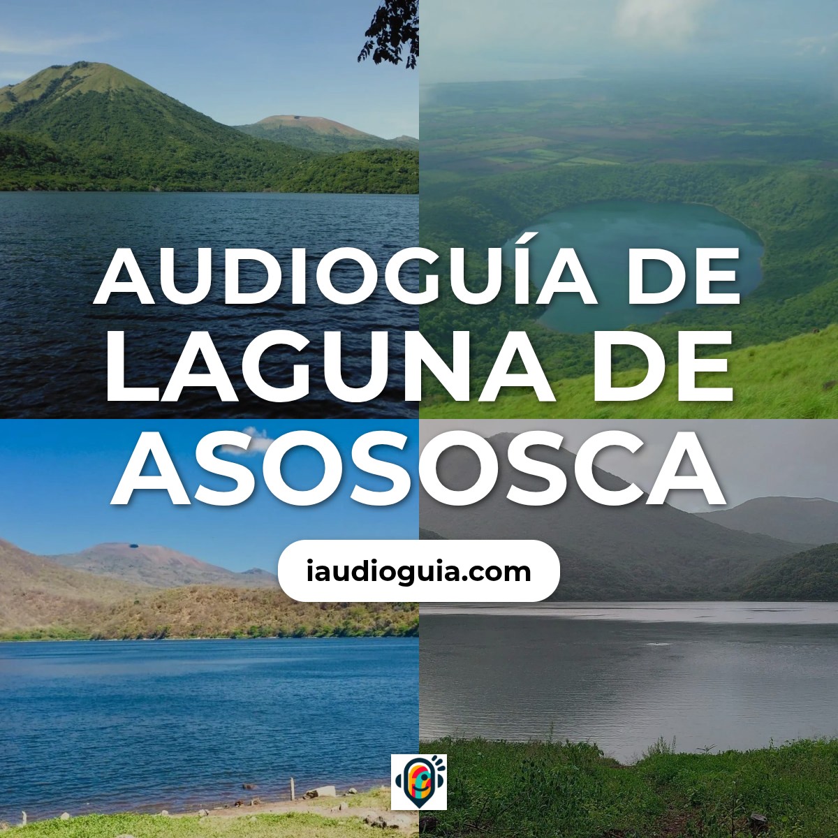 Audioguía de Laguna Asososca